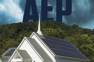 Here’s what Churches in AEP West Virginia could Lose and Why the Switch to Solar has Never Been More Pressing.